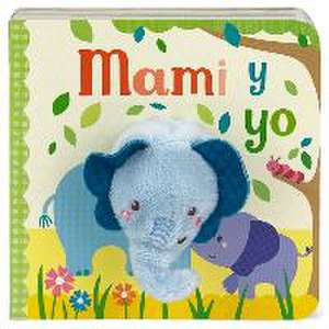 Mami Y Yo / Mommy and Me (Spanish Edition) de Sarah Ward