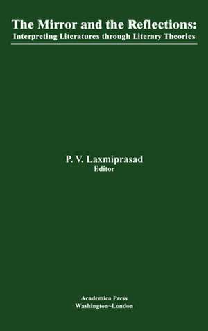 The mirror and the reflections de P. V. Laxmiprasad