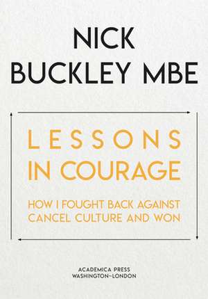 Lessons in Courage de Nick Buckley