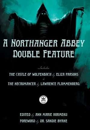 A Northanger Abbey Double Feature de Eliza Parsons