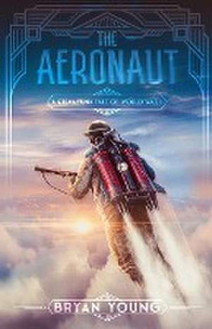 The Aeronaut de Bryan Young