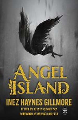 Angel Island de Inez Haynes Gillmore