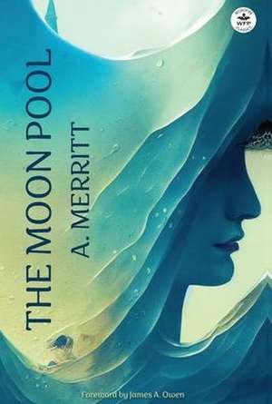 The Moon Pool de A. Merritt