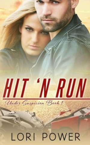 Hit 'N Run de Lori Power