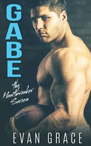 Gabe de Evan Grace