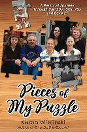 Pieces of My Puzzle de Wielinski Karen