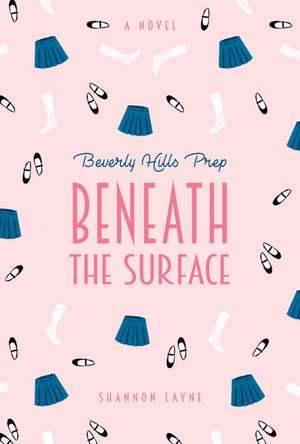 Beneath the Surface de Shannon Layne