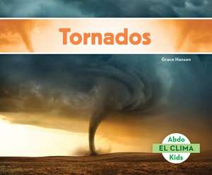 Tornados (Tornadoes) de Grace Hansen