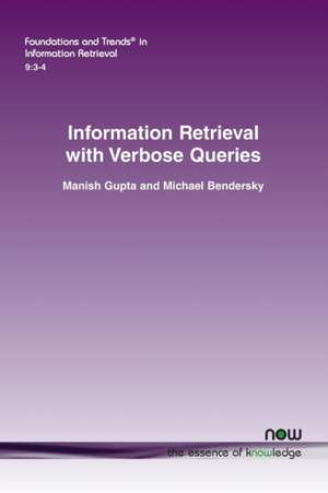 Information Retrieval with Verbose Queries de Michael Bendersky