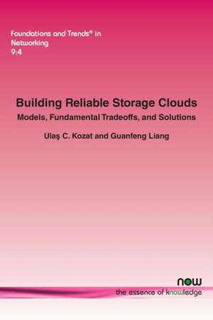 Building Reliable Storage Clouds de Ulas C. Kozat