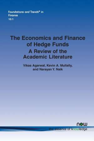 The Economics and Finance of Hedge Funds de Vikas Agarwal