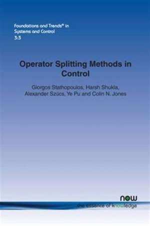 Operator Splitting Methods in Control de Giorgos Stathopoulos