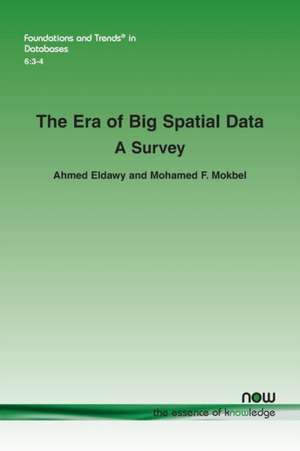 The Era of Big Spatial Data de Ahmed Eldawy