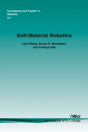 Soft-Material Robotics de Liyu Wang