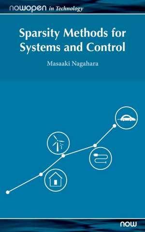 Sparsity Methods for Systems and Control de Masaaki Nagahara