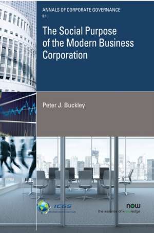 The Social Purpose of the Modern Business Corporation de Peter J. Buckley