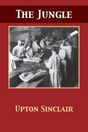 The Jungle de Upton Sinclair