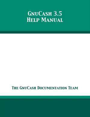 GnuCash 3.5 Help Manual de The Gnucash Documentation Team