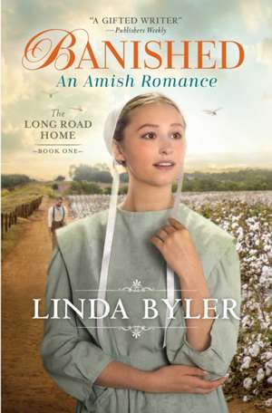 Banished: An Amish Romance de Linda Byler