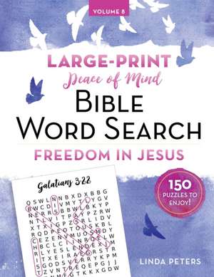 Peace of Mind Bible Word Search Freedom in Jesus de Linda Peters