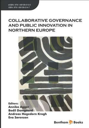 Collaborative Governance and Public Innovation in Northern Europe de Bodil Damgaard