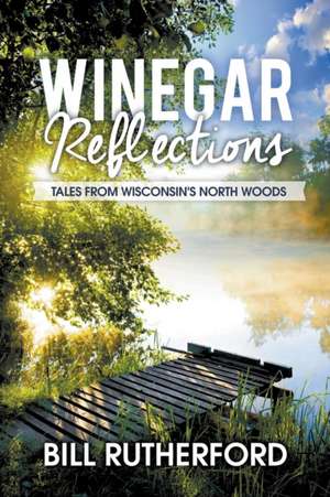 Winegar Reflections de Bill Rutherford