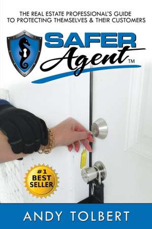 The Safer Agent de Andrea "Andy" Tolbert