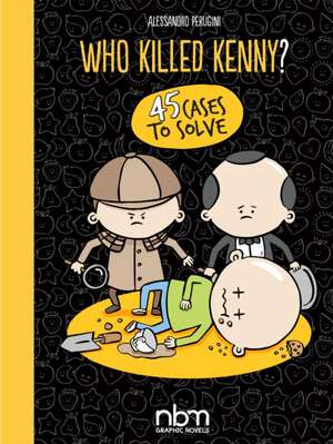 Who Killed Kenny? de Alessandro 'Pera' Perugini