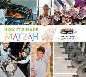 How It's Made Matzah de Allison Ofanansky