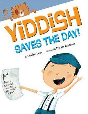 Yiddish Saves the Day de Debbie Levy