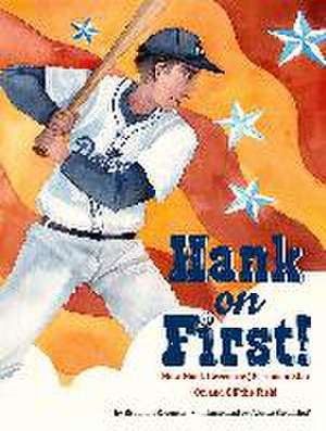 Hank on First! How Hank Greenberg Became a Star On and Off the Field de Stephen Krensky