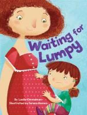 Waiting for Lumpy de Leslie Kimmelman