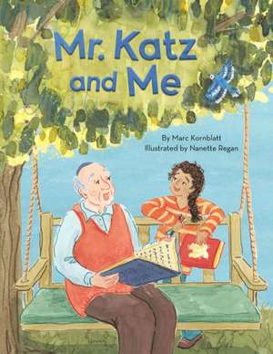 Mr. Katz and Me de Marc Kornblatt