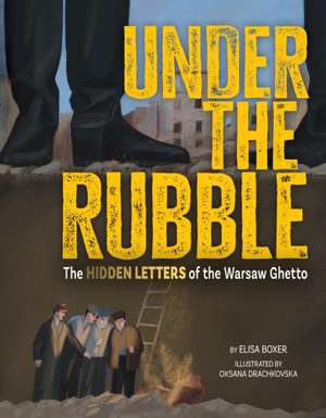 Under the Rubble de Elisa Boxer