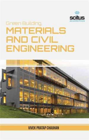 Green Building, Materials and Civil Engineering de Vivek Pratap Chauhan