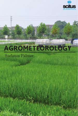 Agrometeorology de Stefanos Palmer