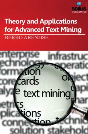 Theory and Applications for Advanced Text Mining de Berko