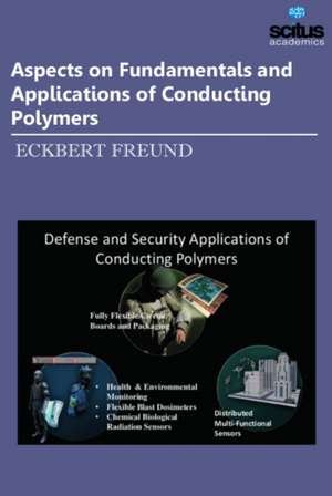 Aspects on Fundamentals & Applications of Conducting Polymers de Eckbert Freund