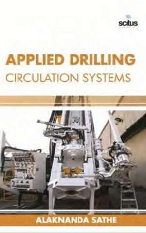 Applied Drilling Circulation Systems de Alaknanda Sathe