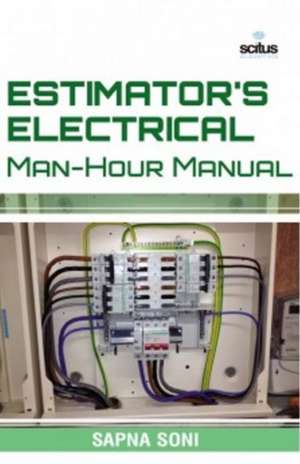 Estimator's Electrical Man-Hour Manual de Sapna Soni