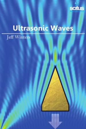 Ultrasonic Waves de Jeff Winters