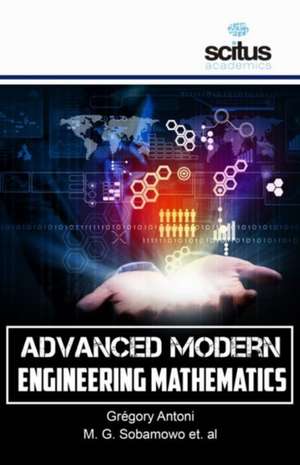 ADVANCED MODERN ENGINEERING MATHEMATICS de GREGORY ANTONI