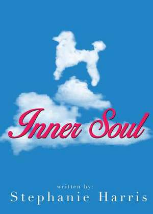 Inner Soul de Stephanie Harris