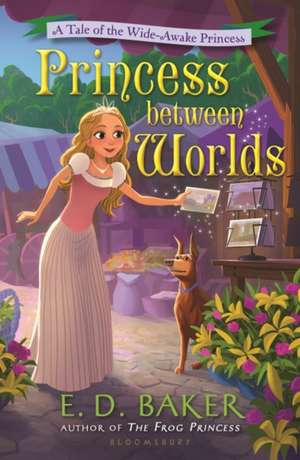 Princess Between Worlds de Ed Baker