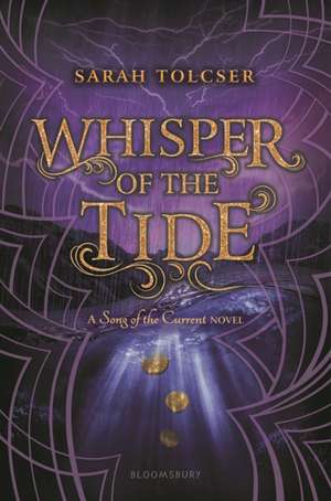 Whisper of the Tide de Sarah Tolcser