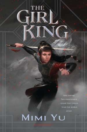 The Girl King de Mimi Yu