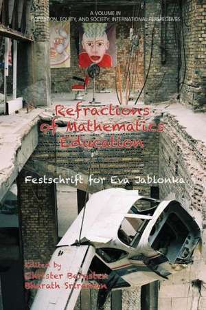 Refractions of Mathematics Education de Christer Bergsten