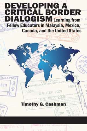 Developing a Critical Border Dialogism de Timothy G. Cashman