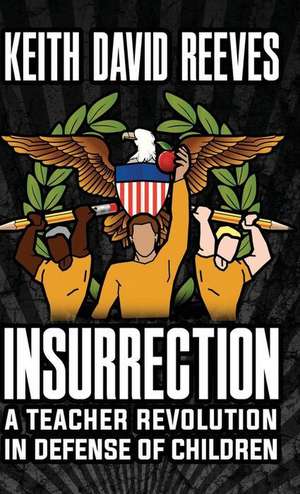 Insurrection de Keith David Reeves