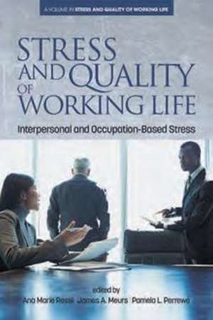 Stress and Quality of Working Life de James A. Meurs